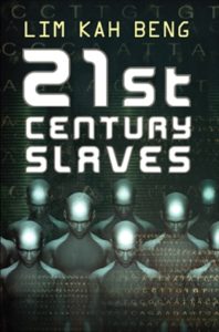 21st Century Slaves by Dr Lim Dermatologist Author