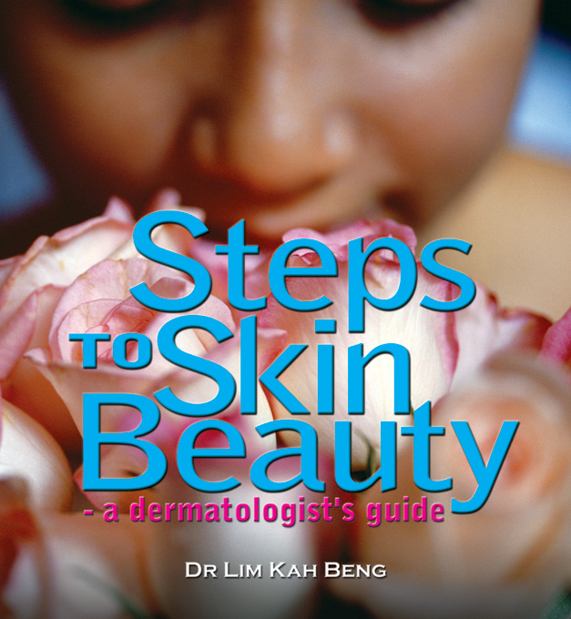 Steps to Skin Beauty by Dr Lim Dermatologist Author